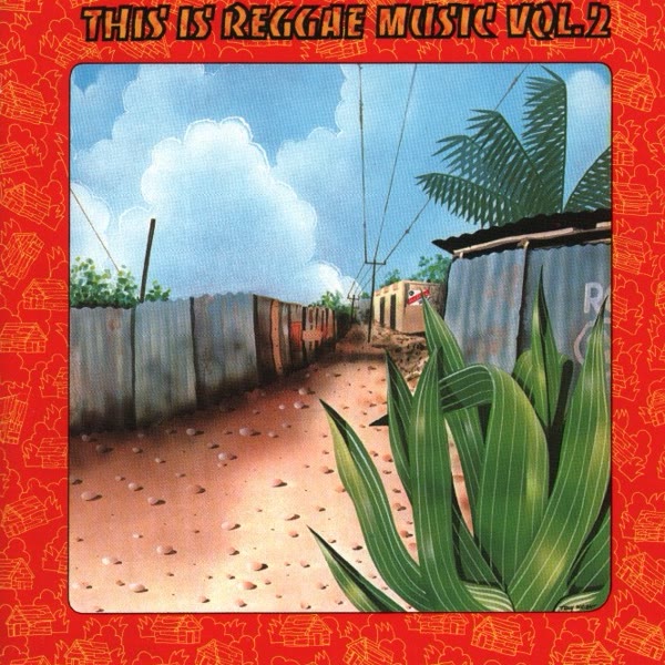 This Is Reggae Music Volume 2