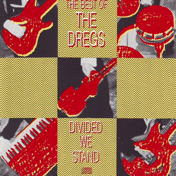 Divided We Stand - The Best Of The Dregs