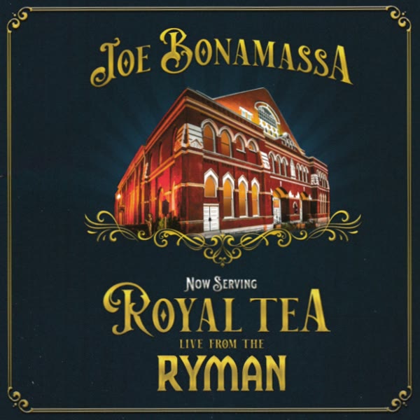 Now Serving: Royal Tea: Live From The Ryman