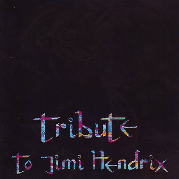 Tribute To Jimi Hendrix