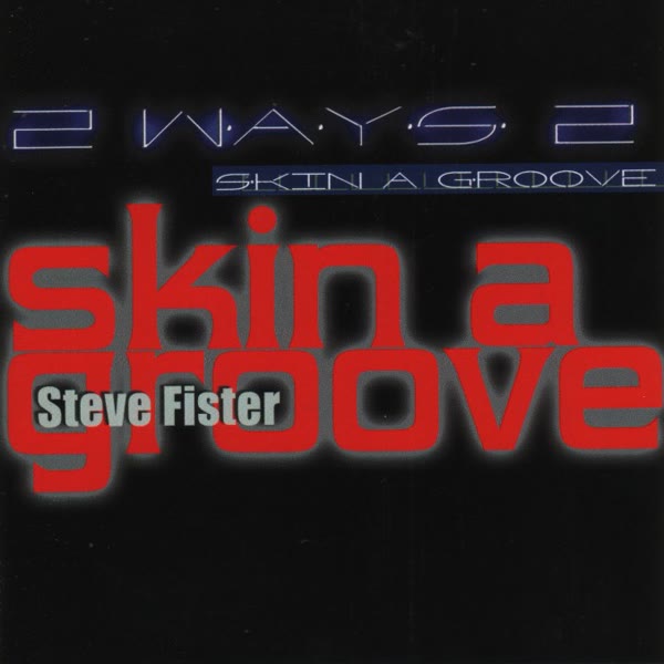 2 Ways 2 Skin A Groove