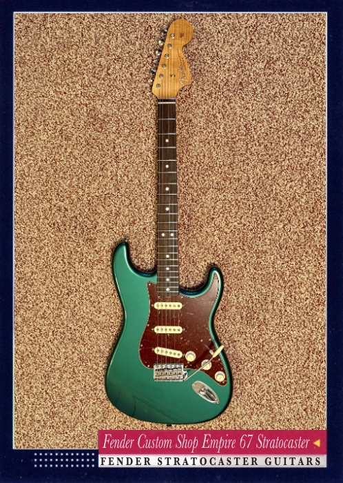 Fender Custom Shop Empire 67 Stratocaster