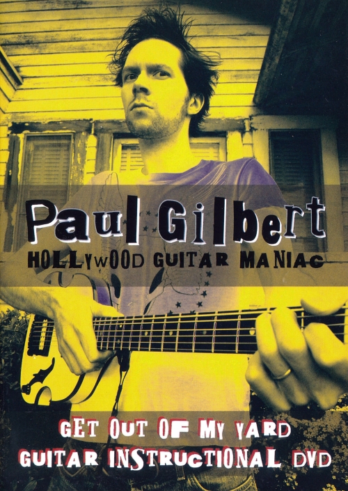 Paul Gilbert "Hollywood Guitar Maniac"