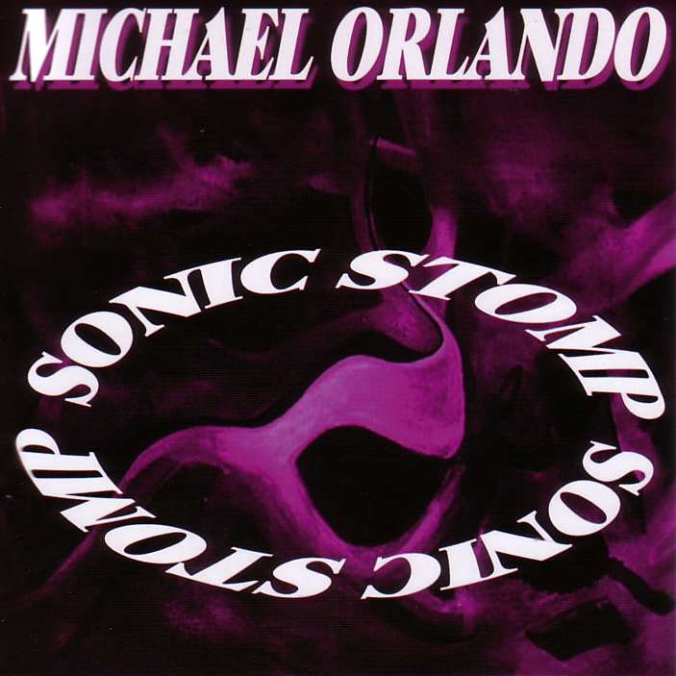 Michael Orlando - Sonic Stomp Michael Orlando - Sonic Stomp
