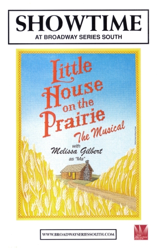 Little House On The Prairie: The Musical Little House On The Prairie: The Musical