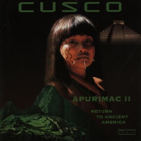 Apurimac II - Return To Ancient America