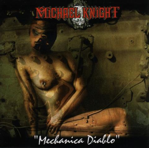 Michael Knight "Mechanica Diablo"