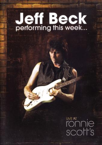 Jeff Beck "Performing This Week: Live at Ronnie Scott's"