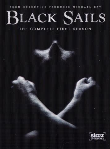 Black Sails: The Complete First Season