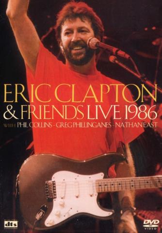 Eric Clapton & Friends "Live 1986"