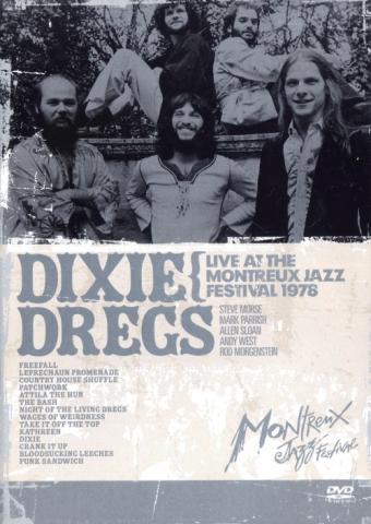 Dixie Dregs "Live At The Montreux Jazz Festival 1978"