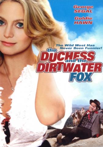 The Duchess And The Dirtwater Fox