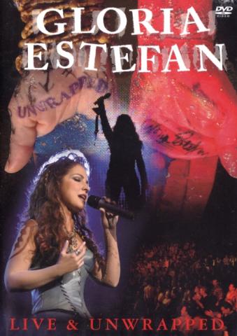 Gloria Estefan "Live & Unwrapped"