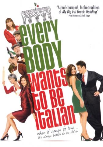 Everybody Wants To Be Italian