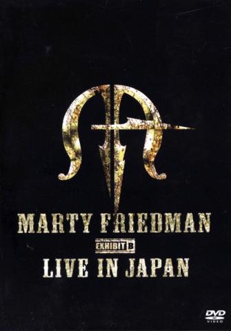 Marty Friedman "Exhibit B: Live In Japan"