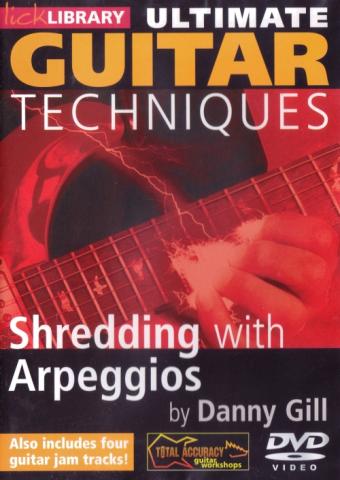 Danny Gill "Shredding With Arpeggios"