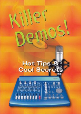 Killer Demos! Hot Tips & Cool Secrets