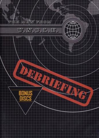 The Man From U.N.C.L.E.: Debriefing Bonus Discs