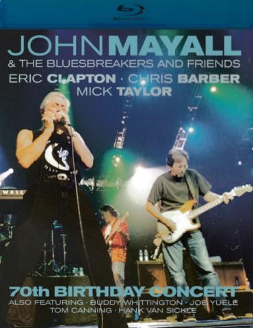 John Mayall & The Bluesbreakers "70th Birthday Concert"