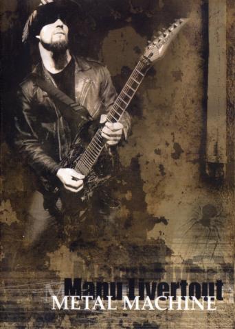 Manu Livertout "Metal Machine"