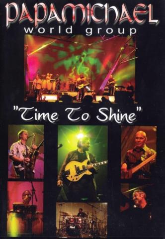 Papamichael World Group "Time To Shine"