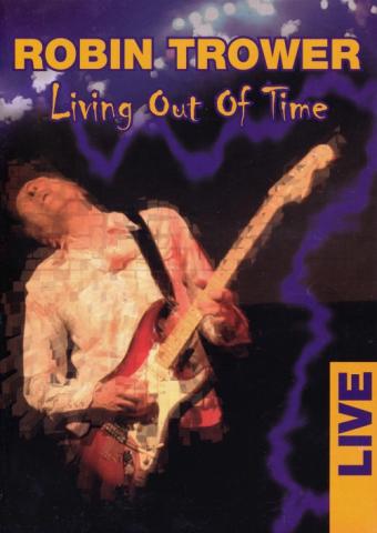 Robin Trower "Living Out Of Time"