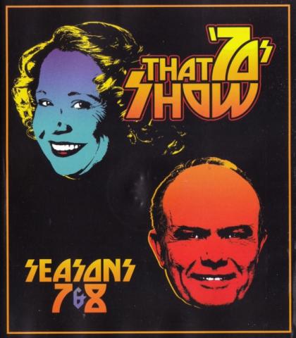 That 70's Show: Seasons 7 & 8