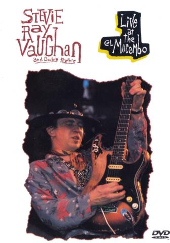Stevie Ray Vaughan "Live At The El Mocambo"