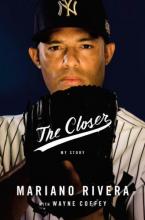 The Closer: My Story