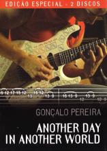 Goncalo Pereira "Another Day In Another World"