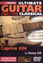 Danny Gill "Shredding Classical: Caprice #24"
