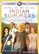 Indian Summers: The Complete First Season