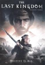 The Last Kingdom: Season Three
