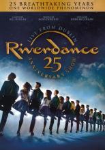 Riverdance: 25 Anniversary Show