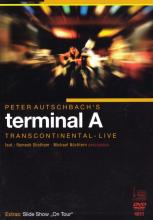Terminal A "Transcontinental - Live"
